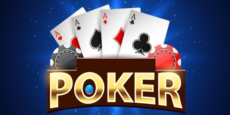 Cách chơi Poker chi tiết dành cho game thủ